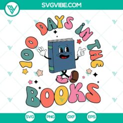 Happy 100 Days of School SVG file, featuring "100 Days In The Books" design for download in PNG and DXF formats. Ideal for celebrating the milestone.