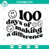 100 Days of Making a Difference SVG Files with Smiley Face design, ideal for crafting projects and celebrating milestones.
