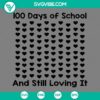 100 days of school themed SVG images with hearts, perfect for celebrating the 100th day of school. Great for crafting projects.