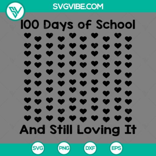 100 days of school themed SVG images with hearts, perfect for celebrating the 100th day of school. Great for crafting projects.