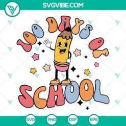 100 Days of School and Pencil SVG images for download in PNG, DXF, and EPS formats for educational projects and crafts.