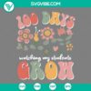 100 Days of School Shirt Ideas SVG Download - Watch my Students Grow, PNG format. Great for celebrating 100th day of school.