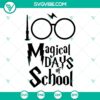 100 Magical Days of School SVG Files for 100th Day celebration, Harry Potter theme. Perfect for school projects. Download now!