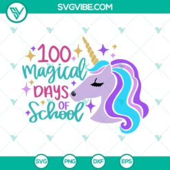 100 Magical Days of School SVG with Unicorn theme for celebrating 100 days of school. Cute school-themed design for crafts and projects.
