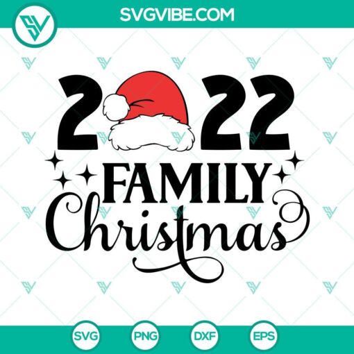 2022 Family Christmas SVG File - Festive Matching Family Christmas Shirts Design for Holiday Apparel.