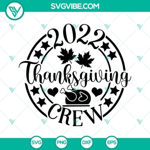 Thanksgiving SVG files featuring 2022 Thanksgiving Crew and Family Thanksgiving designs for holiday crafts and projects.