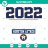 Houston Astros 2022 World Series Champions SVG File with team logo and text design for digital download.