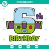 6th Birthday Buzz Lightyear SVG files with Six Birthday theme for download. Ideal for birthday celebration crafts and decorations.