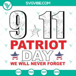911 Bundle SVG Download, Patriot Day SVG Files, We will never Forget 9-11 SVG Images, 8