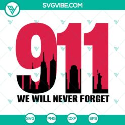 911 SVG Images, 911 We Will Never Forget SVG Images, September 11th SVG File