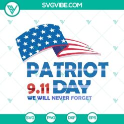 911 SVG file bundle with Patriot Day designs, We Will Never Forget SVG files. Perfect for tribute crafts.