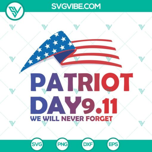 911 SVG File Bundle, Patriot Day 911 SVG Images, We Will Never Forget SVG Files, 1