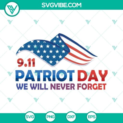 911 SVG File Bundle, Patriot Day 911 SVG Images, We Will Never Forget SVG Files, 3