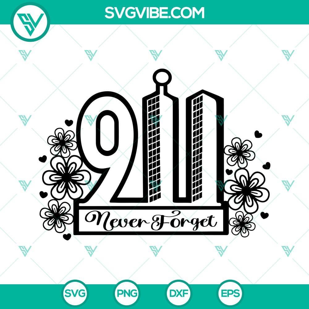 911 SVG File, Never Forget SVG Images files for Cricut, Memorial Day SVG Download 911 SVG file for Cricut, Memorial Day SVG download with "Never Forget" design, ideal for crafting projects.