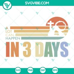 Three Days SVG Files PNG DXF EPS with various designs for digital crafting projects.