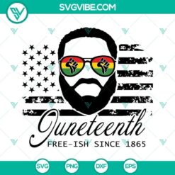 Afro Fam Life Juneteenth Free-ish Since 1865 SVG Images, Celebrate 4