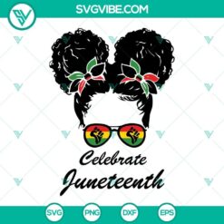 Afro Family Celebrate Juneteenth Svg, Black Women Messy Bun 3