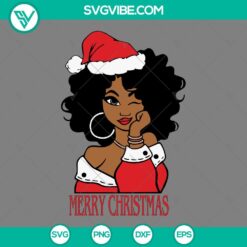 Afro woman in Santa hat Merry Christmas SVG, Black woman Christmas SVG, PNG EPS DXF files - Festive holiday design for digital use.