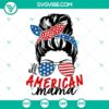 All American Mama Messy Bun SVG images and Sunglasses USA Flag SVG image bundle, patriotic designs for crafts and apparel.