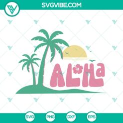 Aloha SVG Files, Beach Sunset SVG File, Summer SVG Files, Hawaii SVG Files PNG DXF EPS