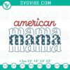 Embroidery design for 4th of July Mom with American theme, machine file for crafting.