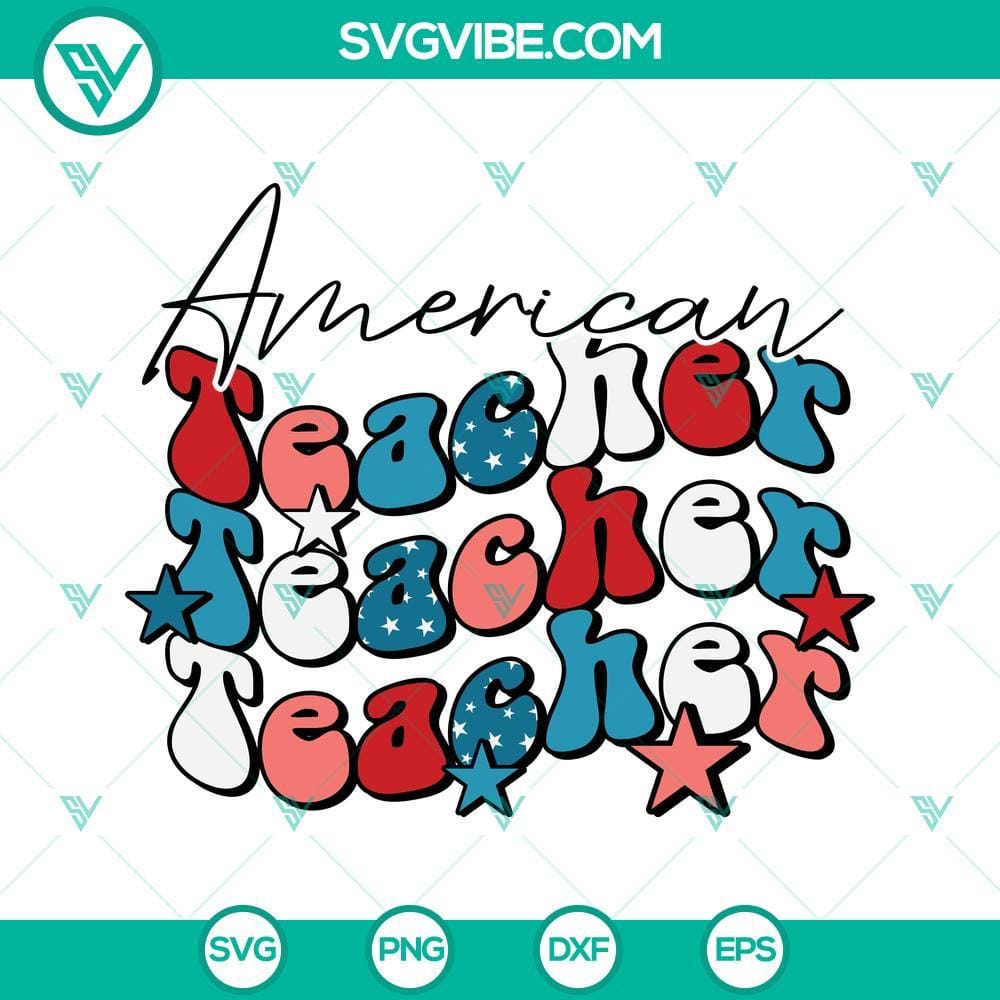 american-teacher-svg-4th-of-july-teacher-svg-america-svg-independence-day-svg-3-mockup.jpg Patriotic American Teacher SVG files for 4th of July, featuring America-themed designs. Perfect for crafting projects.