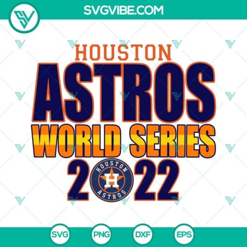 Astros World Series 2022 SVG Images, Houston Astros celebration design with championship elements, 2022 World Series graphics.