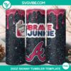Atlanta Braves Dunkie Junkie Glitter 20oz tumbler wrap with PNG file, ideal for sports fans' beverages.