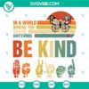 Autism Awareness Day hands signs SVG download with powerful message "In A World Where You Can Be". Perfect for supporting autism awareness.