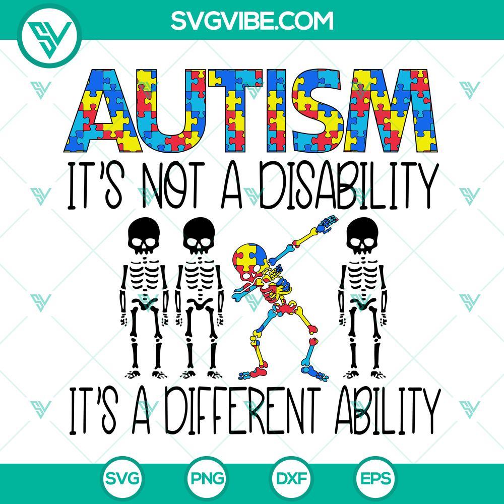 autism-its-not-a-disability-its-a-different-ability-svg-autism-dabbing-skeleton-svg-png-dxf-eps-9-mockup.jpg Autism awareness SVG design with text "Autism: It's Not A Disability, It's A Different Ability". Perfect for digital download.