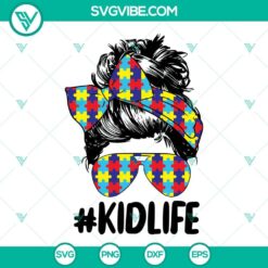Autism kid life SVG files with messy bun design for autism awareness. Download in PNG, DXF, and EPS formats.