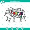 Autism awareness SVG with elephant and words design for Autism Mom, World Autism Day.