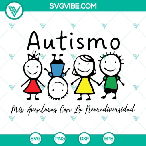 Autismo Mis Aventuras Con La Neurodiversidad SVG PNG DXF EPS files, colorful design for digital projects, neurodiversity theme.