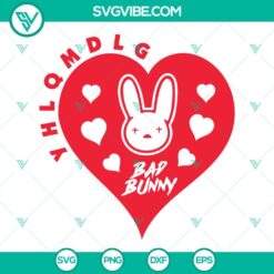 Bad Bunny heart Valentine SVG file with love theme, YHLQMDLG design, ideal for SVG download and crafting projects.