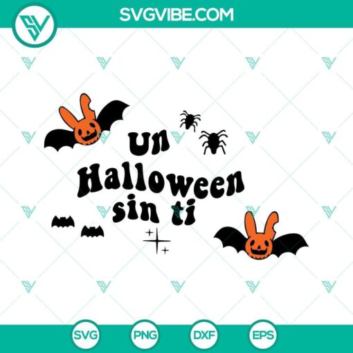 Bad Bunny "Un Halloween Sin Ti" SVG cut files for Halloween themed craft projects, featuring exclusive design elements.