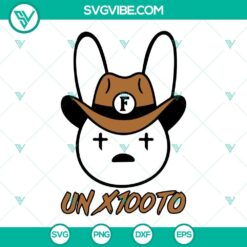 Bad Bunny Un x100to SVG Image, Benito Conejo Malo SVG Download, Grupo Frontera