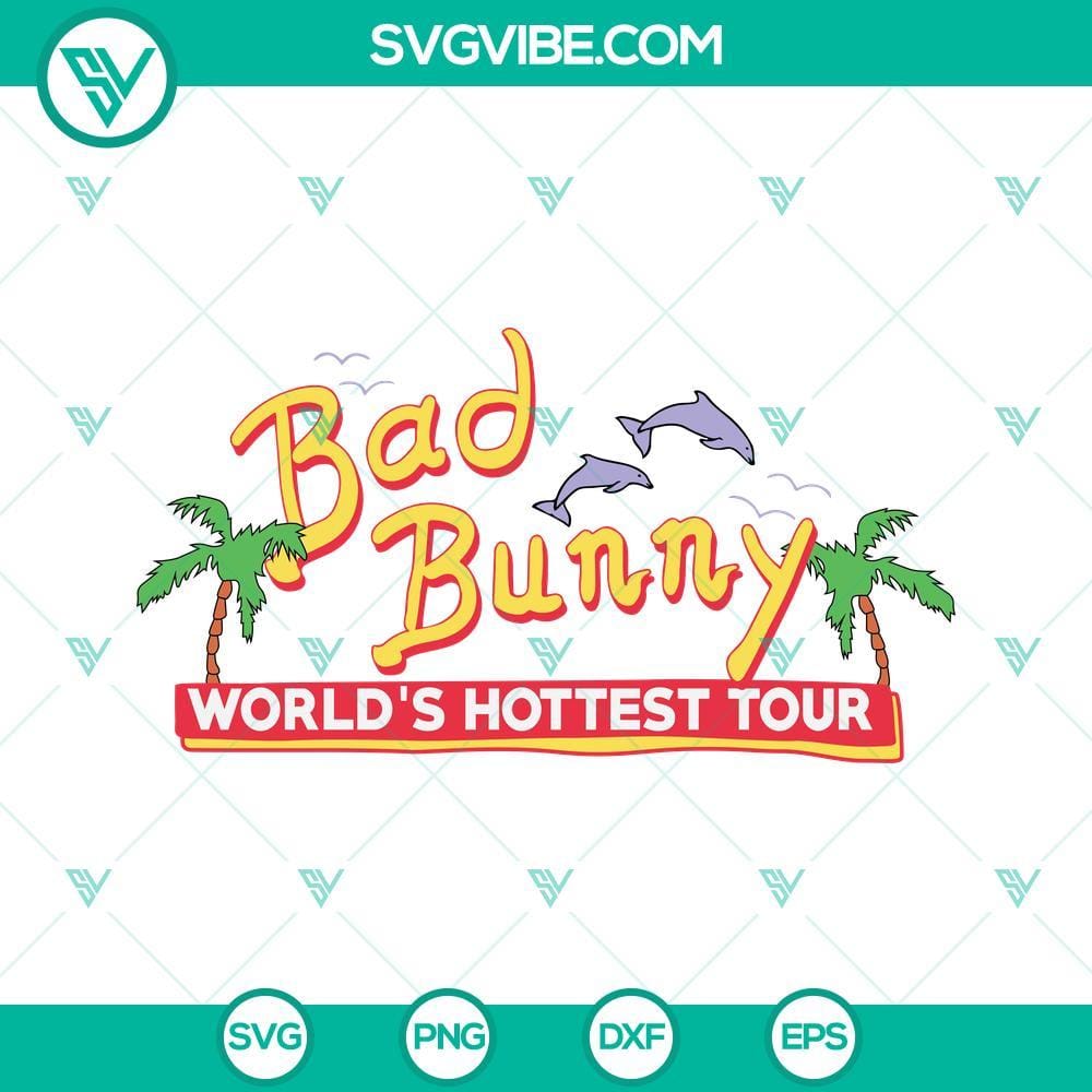 bad-bunny-world-s-hottest-tour-svg-un-verano-sin-ti-svg-bad-bunny-tour-svg-png-dxf-eps-cut-files-for-cricut-silhouette-4-mockup.jpg Bad Bunny World's Hottest Tour and Un Verano Sin Ti SVG files for download, featuring Bad Bunny themed designs. Perfect for fans and merchandise.