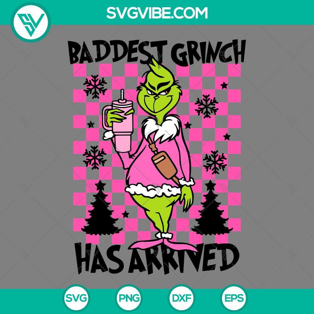 Baddest Grinch Has Arrived SVG, Grinch Stanley Funny Quotes SVG Baddest Grinch SVG images with funny Stanley quotes for download, perfect for Christmas crafts and decor.