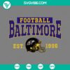 Baltimore Football Est 1996 SVG File with Baltimore Ravens theme, available for download. Perfect for Baltimore football fans.