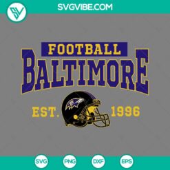 Baltimore Football Est 1996 SVG File with Baltimore Ravens theme, available for download. Perfect for Baltimore football fans.