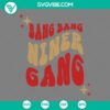 Bang Bang Niner Gang SVG File with San Francisco 49ers football team logo design for 49ers fans.