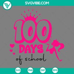 Barbie 100 Days of School SVG design with PNG, EPS, and DXF file formats for download, perfect for crafting projects.