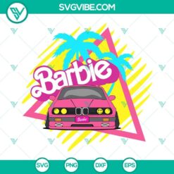 Barbie 2023 SVG with pink car, perfect for birthday celebration.