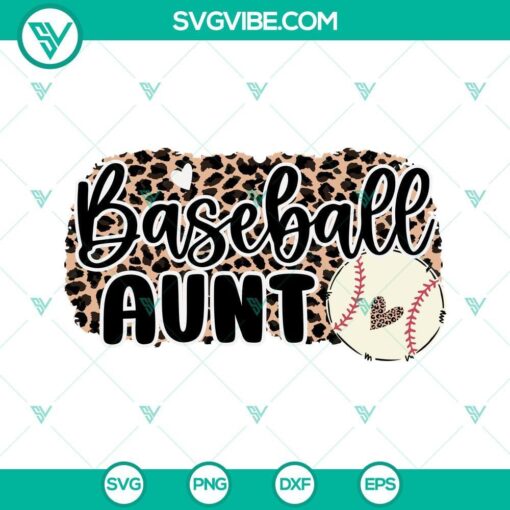 Baseball Aunt SVG files with leopard print design, includes PNG format for download. Great for baseball-loving aunts!