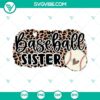 Baseball Sister SVG with Leopard Print Design, ideal for baseball fans.