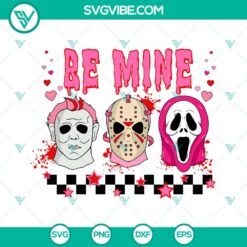 Horror movie inspired Valentine's Day SVG images with "Be Mine" text, perfect for spooky love themes.