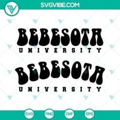 Bebesota University Bad Bunny SVG file for crafts, featuring a cute and trendy design in PNG, DXF, and EPS formats.