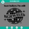 Taylor Swift "Best Believe I'm Still Bejeweled" lyrics SVG file with intricate jewel design in PNG, EPS, and DXF formats.