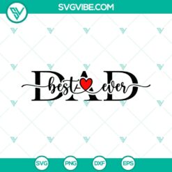 Best Mom Ever SVG Images, Best Dad Ever SVG File, Mothers Day SVG File, Fathers