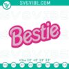 Bestie Barbie logo embroidery designs in pink, Barbie doll themed embroidery file for a digital product.